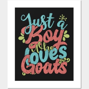 Just A Boy Who Loves Goats - Farmers Gift graphic Posters and Art